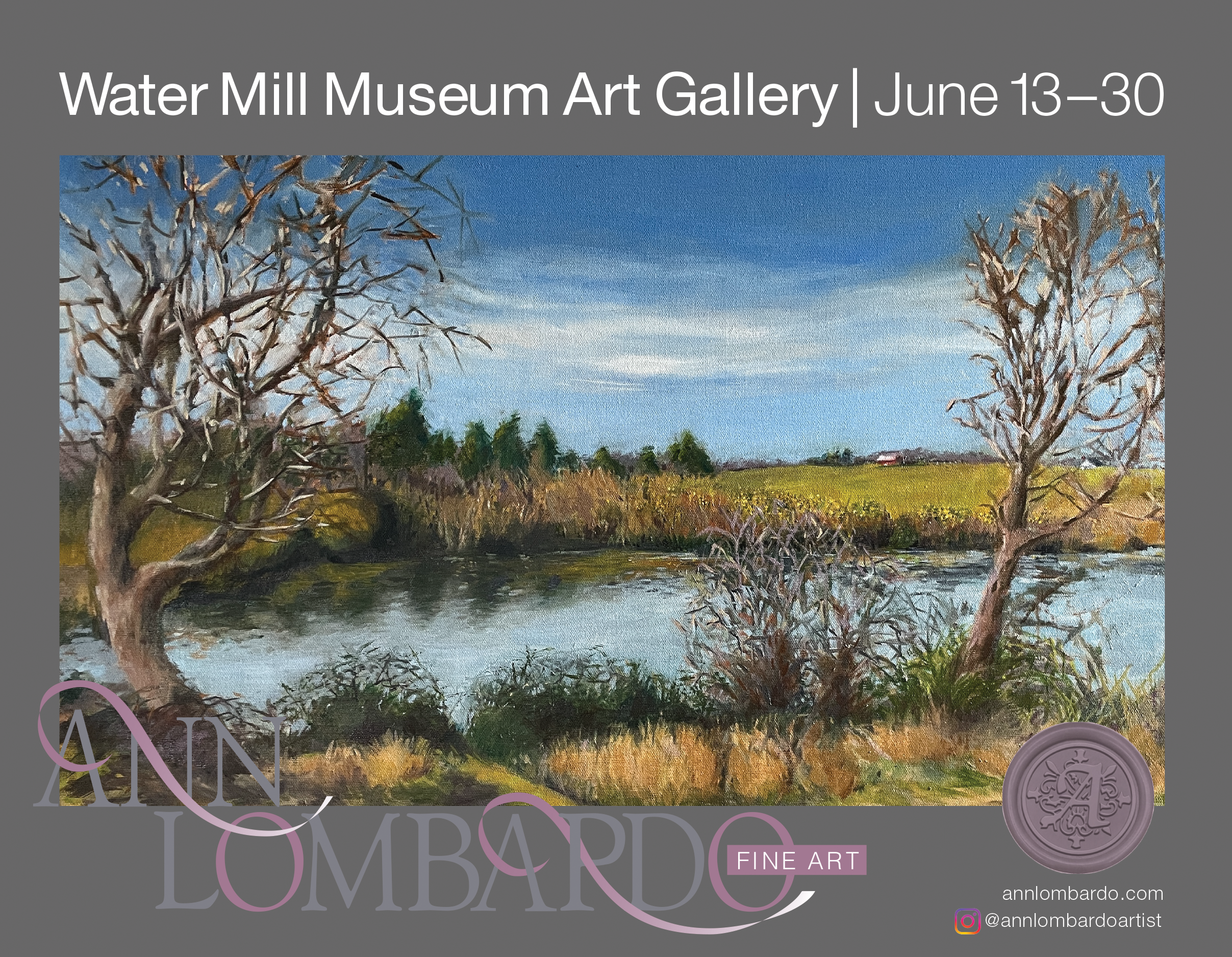 Ann Lombardo's Solo Art Show | OF MANY THINGS | Water Mill Museum Art Gallery