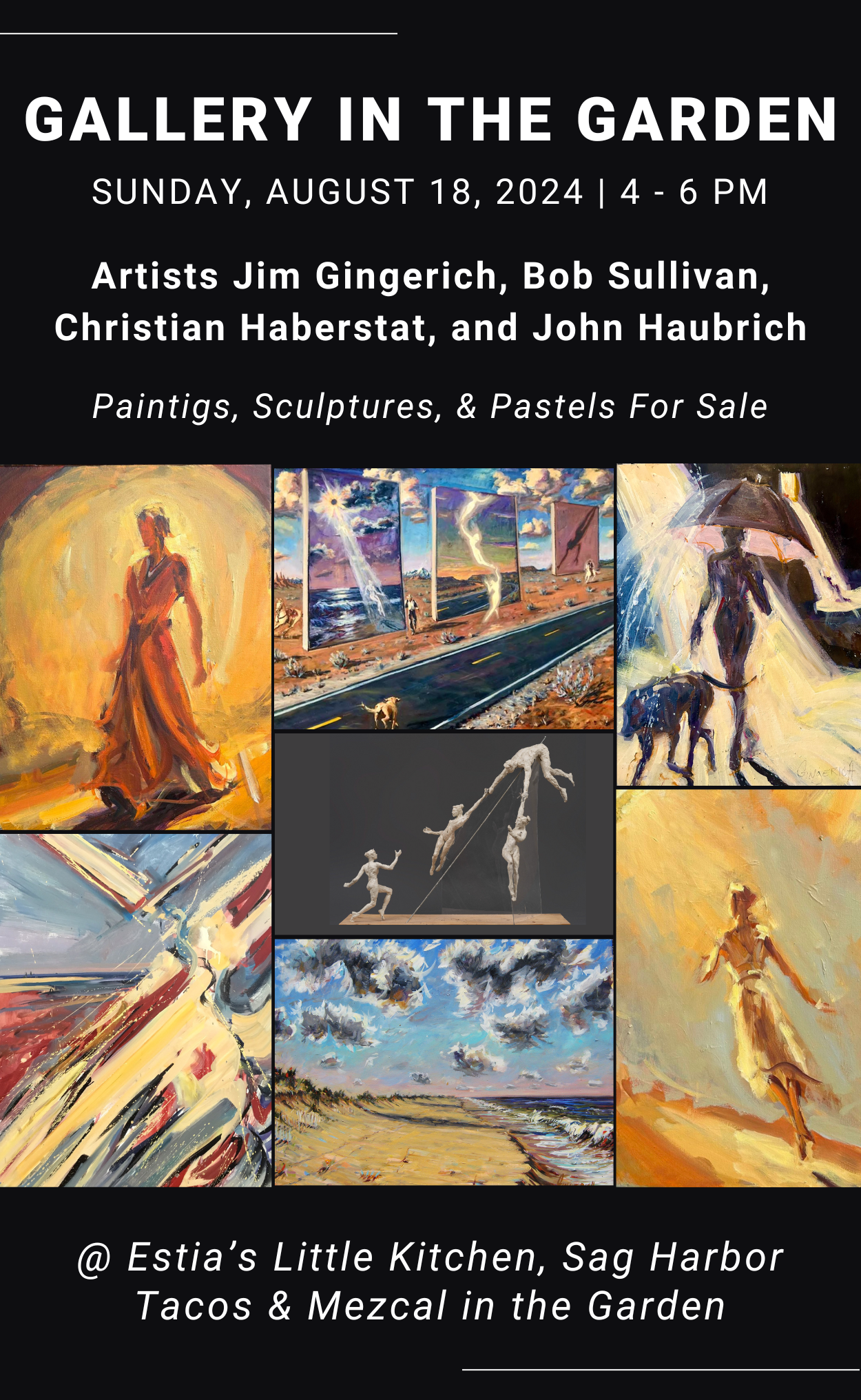 ​​Art Show With Jim Gingerich, Bob Sullivan, Christian Habberstad, And John Haubrich "Gallery In The Garden" At Estia's Little Kitchen